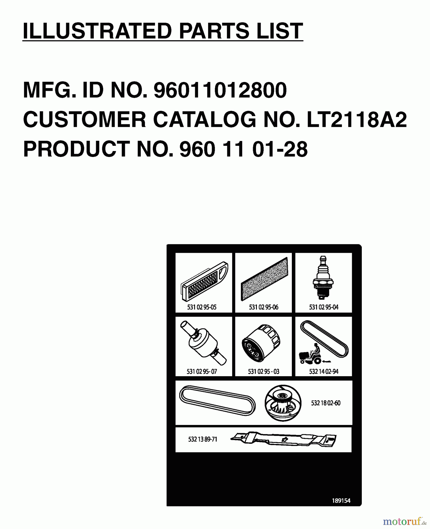 Jonsered Rasen und Garten Traktoren LT2118 A2 (96011012800) - Jonsered Lawn & Garden Tractor (2006-02) FREQUENTLY USED PARTS